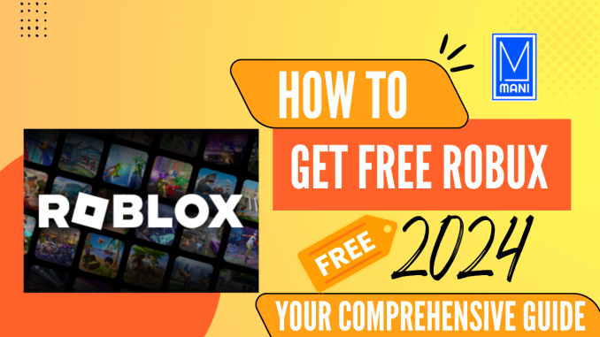 How to Get Free Robux 2024