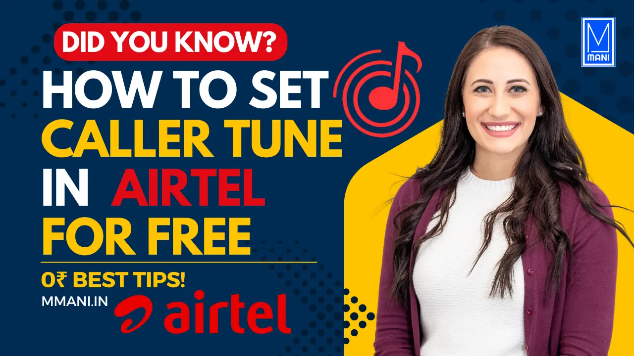 how to set caller tune in airtel, how to set caller tune in airtel for free​, how to set caller tune in airtel for free​